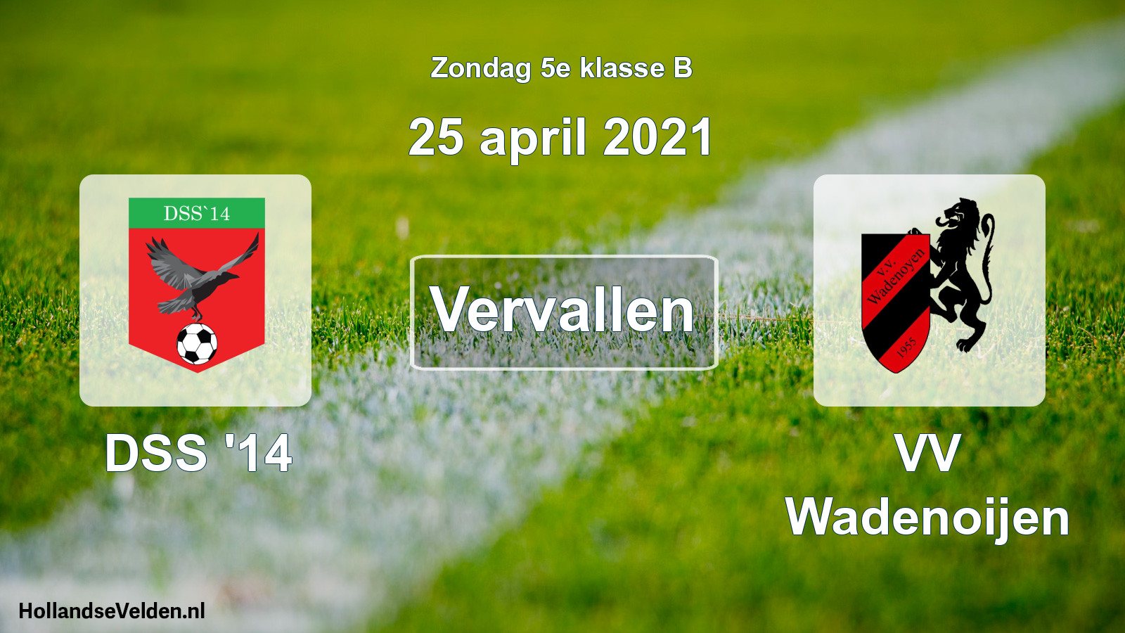 Scheduled Match: DSS '14 - VV Wadenoijen (25 April 2021)