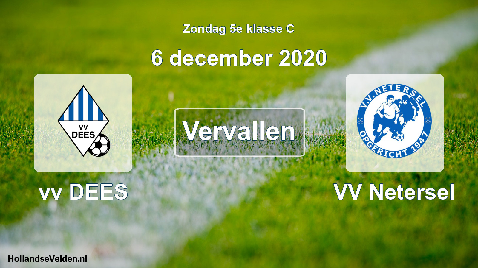 Scheduled Match: vv DEES - VV Netersel (6 December 2020)