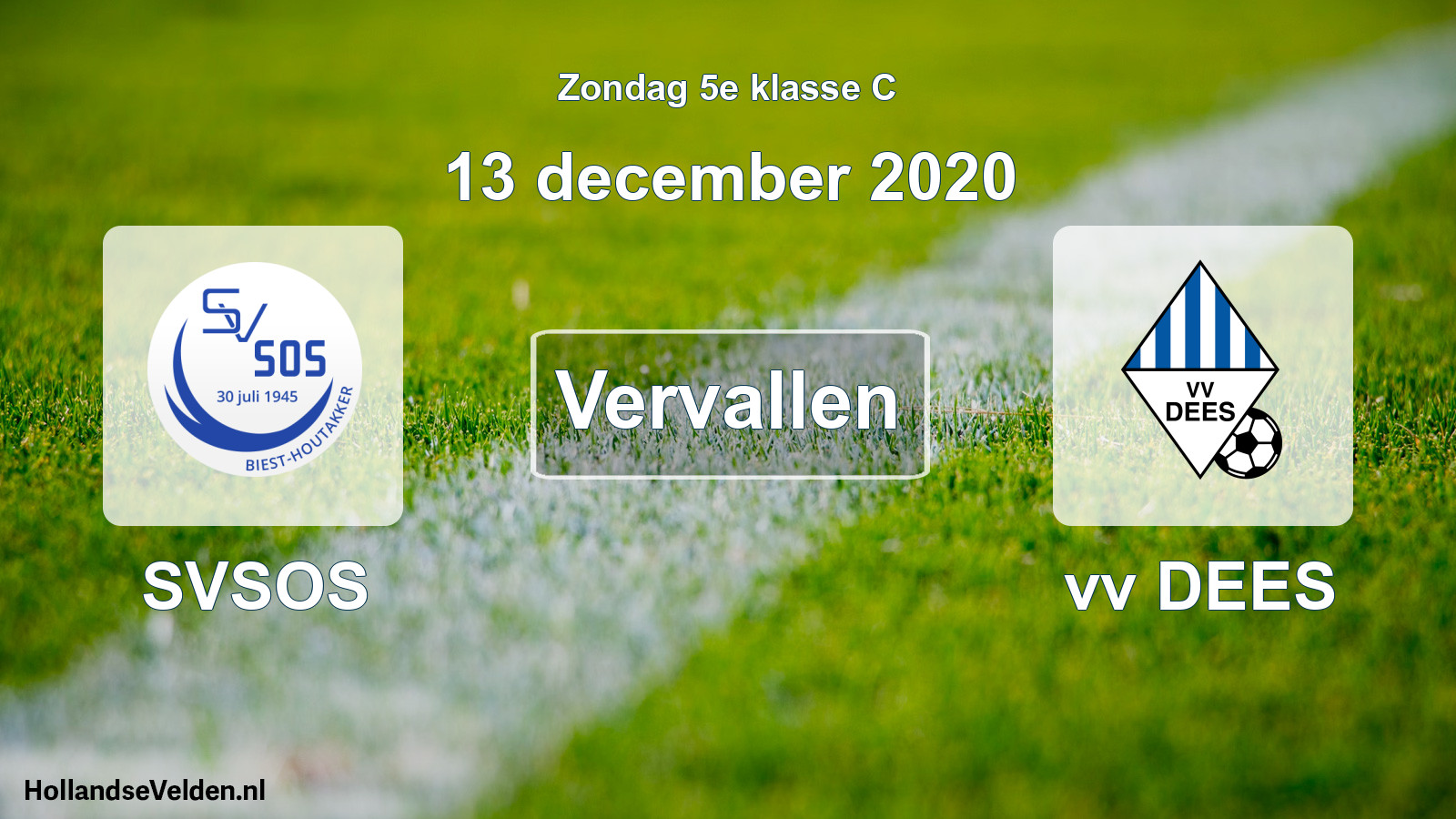 Scheduled Match: SVSOS - vv DEES (13 December 2020)