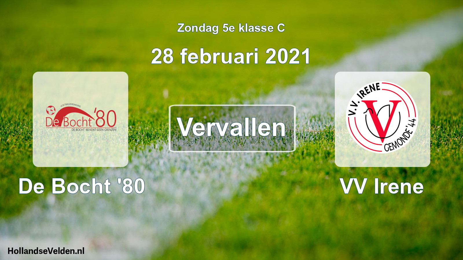 Scheduled Match: De Bocht '80 - VV Irene (28 February 2021)