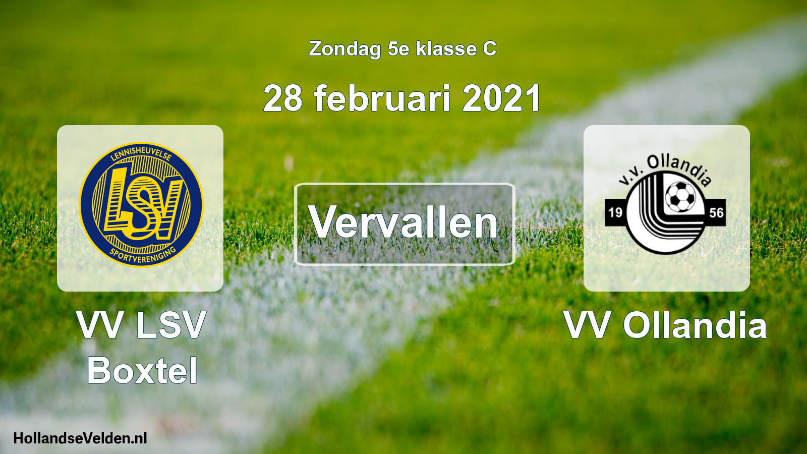 Scheduled Match: VV LSV Boxtel - VV Ollandia (28 February 2021)