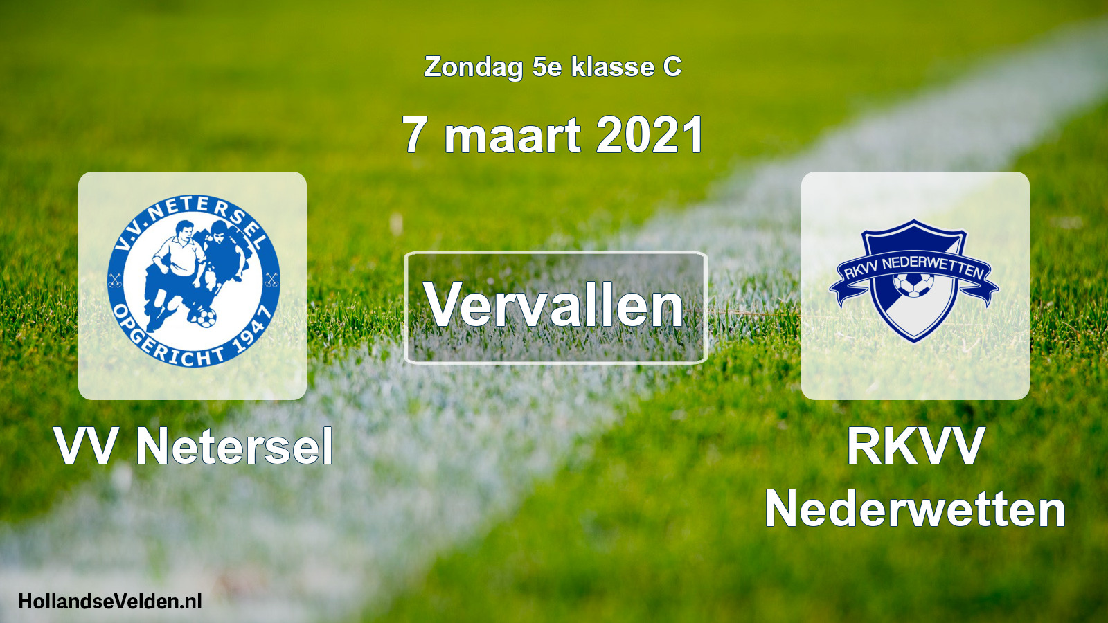 Scheduled Match: VV Netersel - RKVV Nederwetten (7 March 2021)