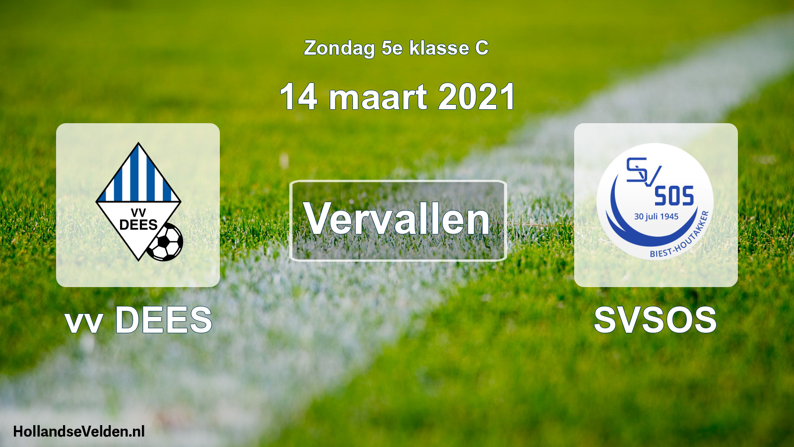 Scheduled Match: vv DEES - SVSOS (14 March 2021)