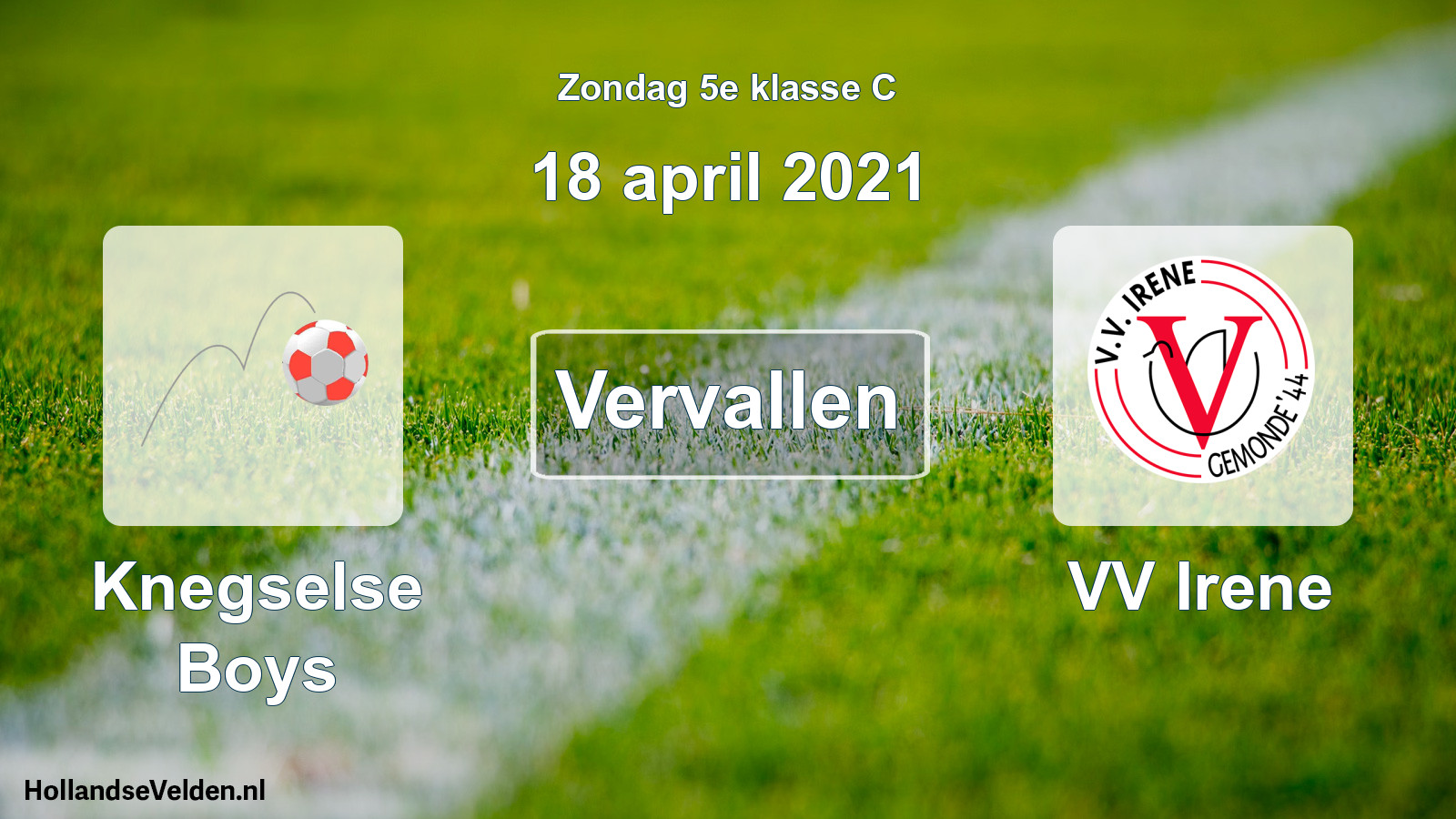 Scheduled Match: Knegselse Boys - VV Irene (18 April 2021)