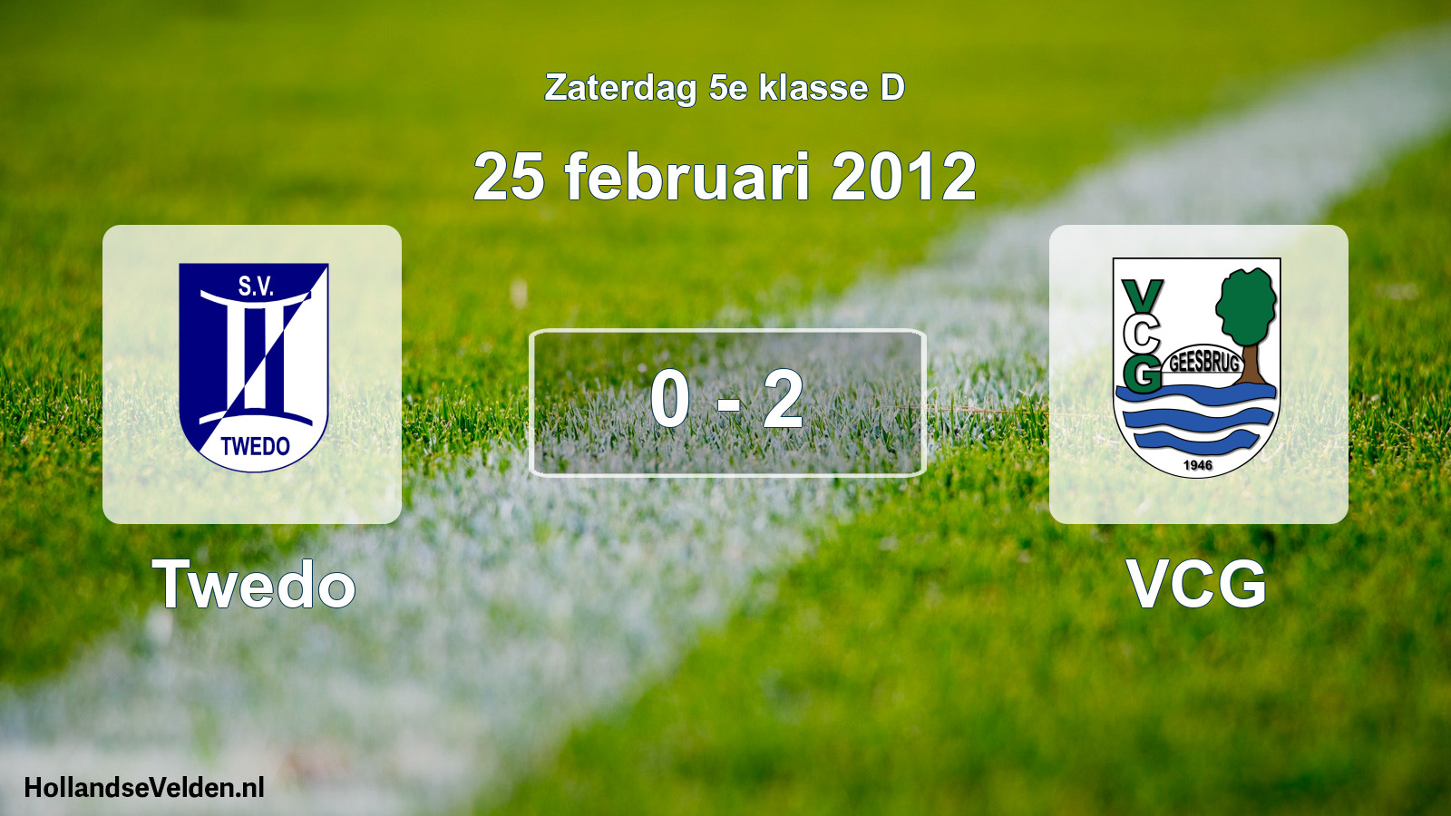 Total number of matches played: Twedo - VCG 0 - 2 (25 February 2012)