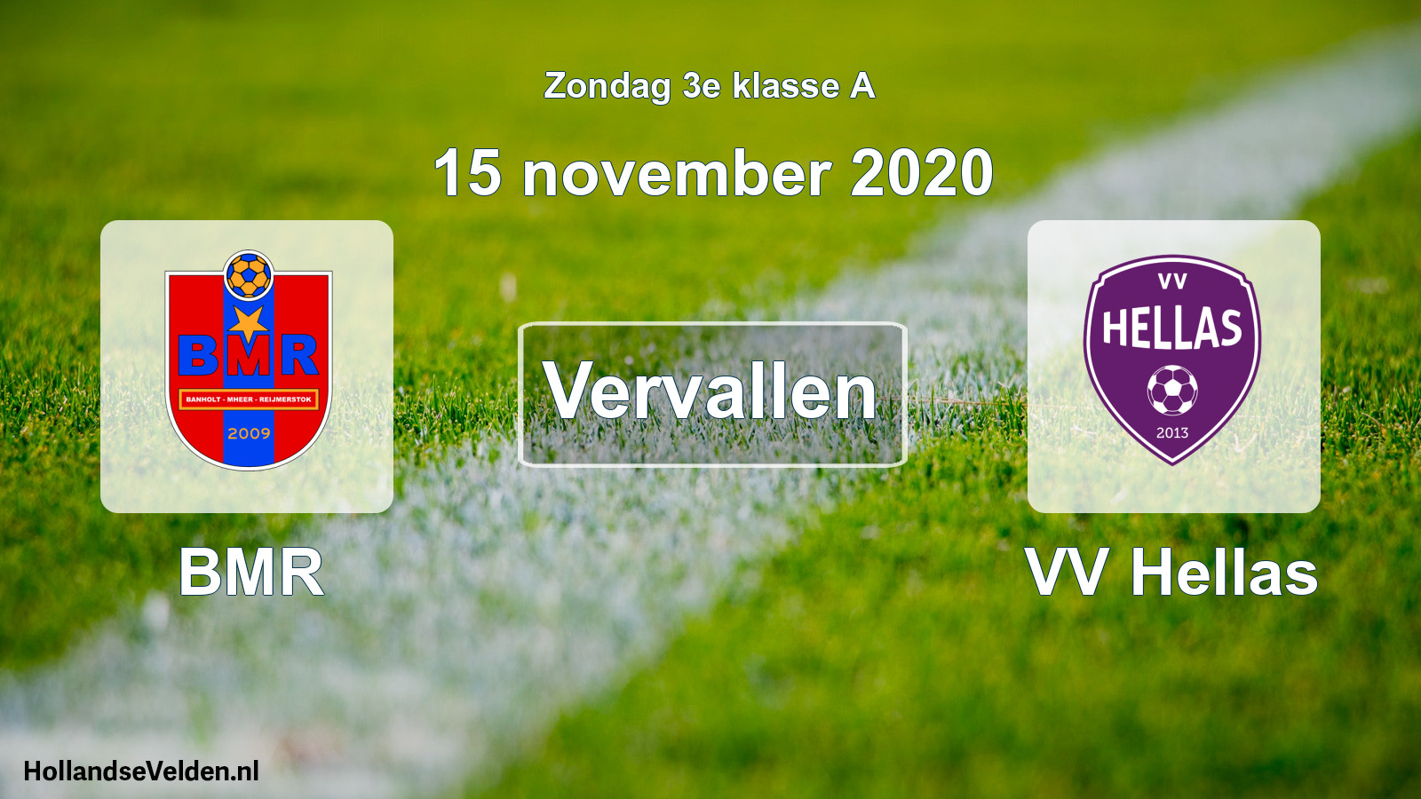 Scheduled Match: BMR - VV Hellas (15 November 2020)