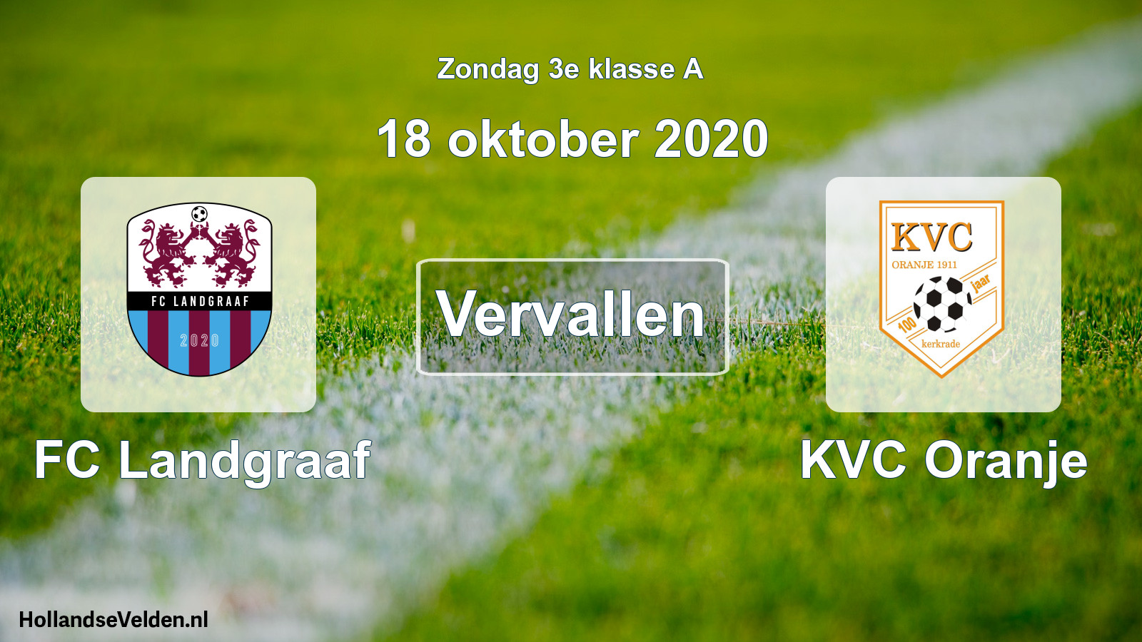 Scheduled Match: FC Landgraaf - KVC Oranje (18 October 2020)