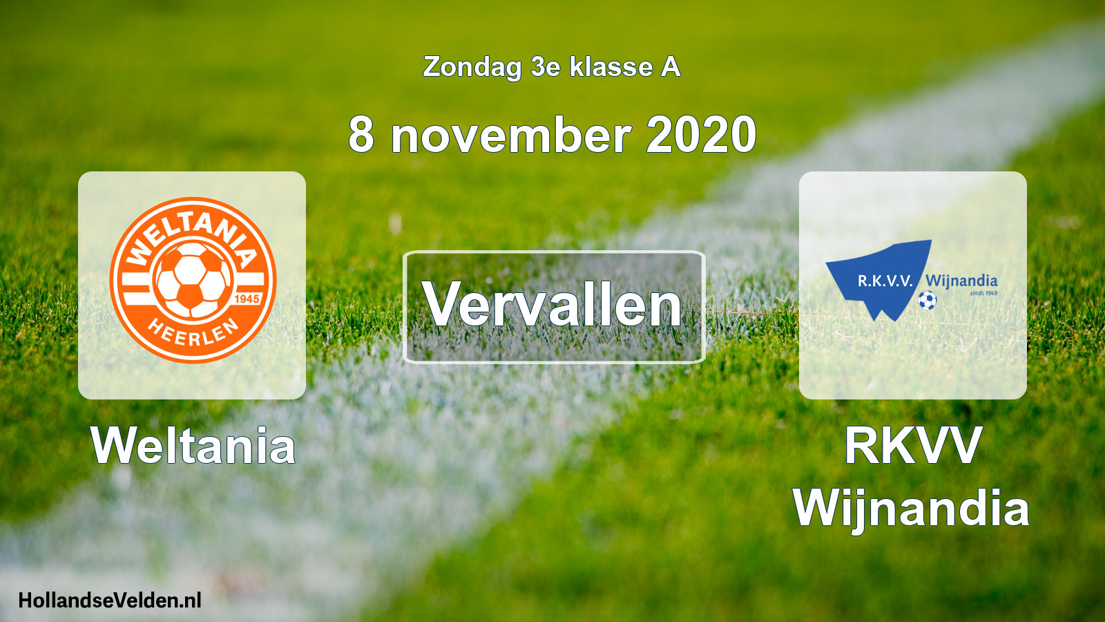 Scheduled Match: Weltania - RKVV Wijnandia (8 November 2020)