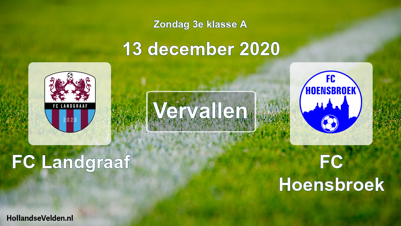 Scheduled Match: FC Landgraaf - FC Hoensbroek (13 December 2020)