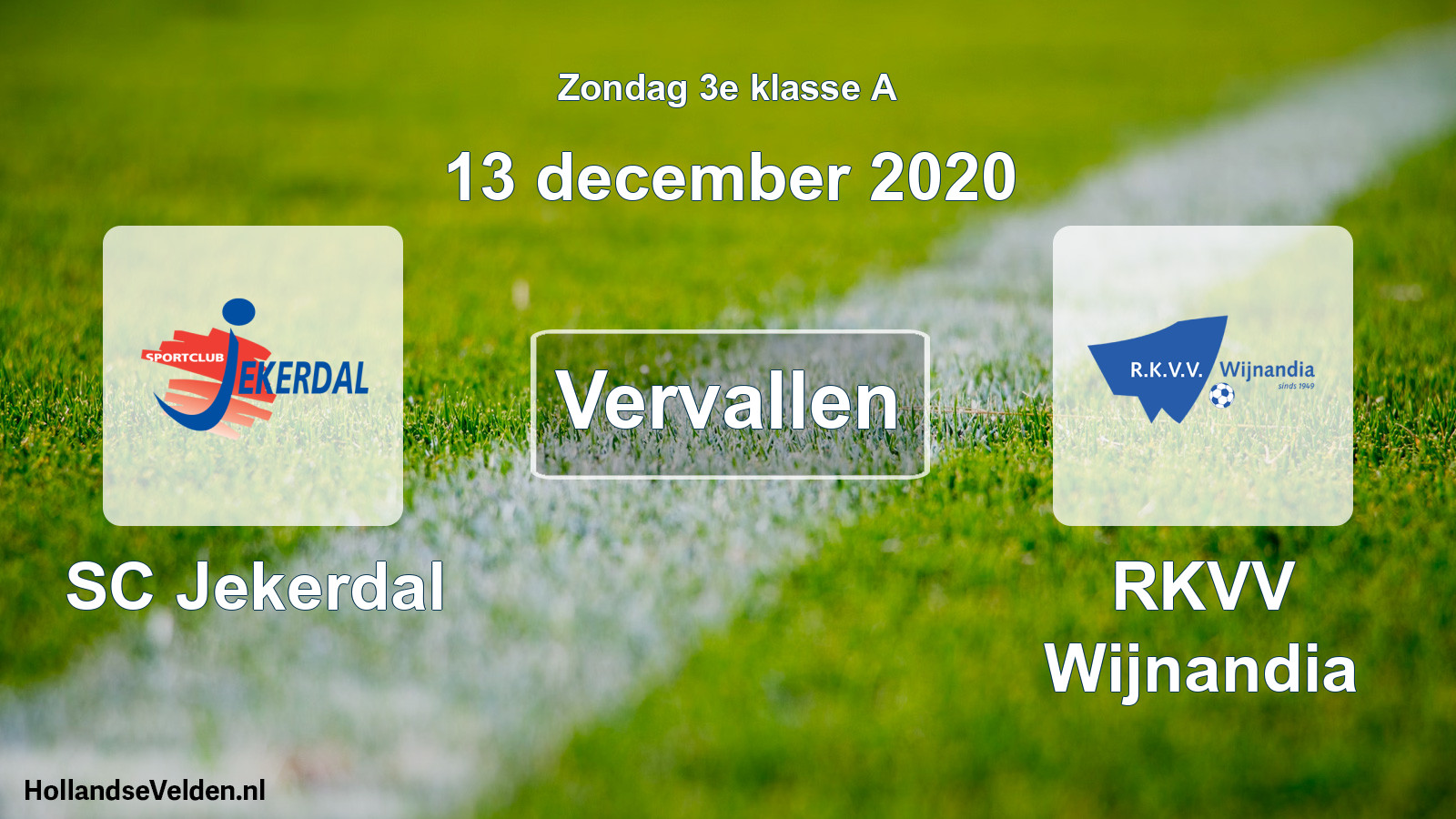 Scheduled Match: SC Jekerdal - RKVV Wijnandia (13 December 2020)