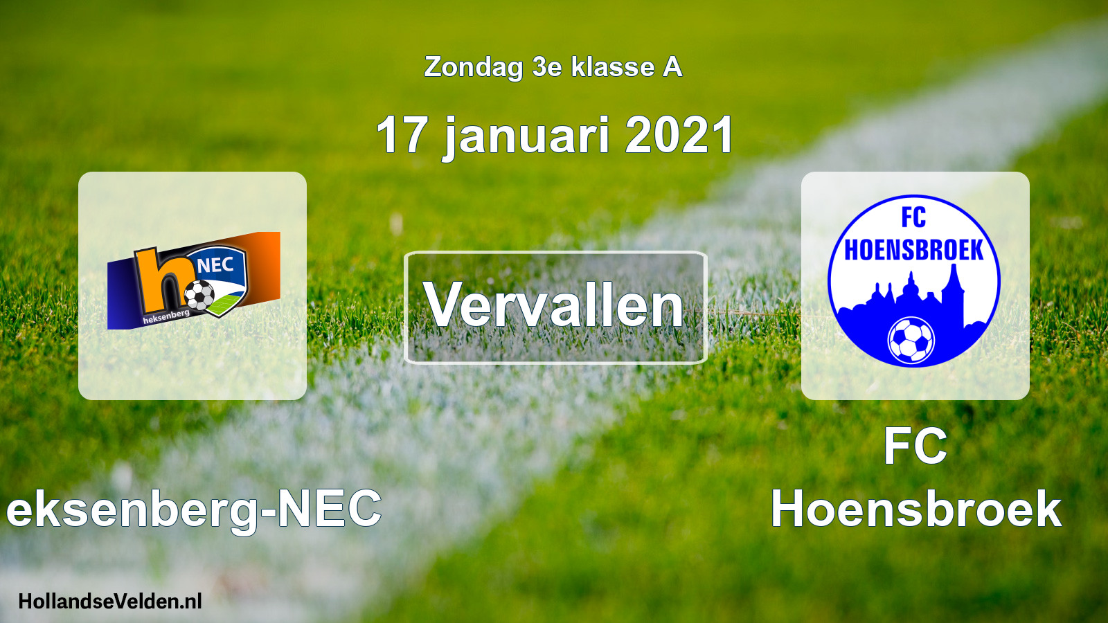 Scheduled Match: Heksenberg-NEC - FC Hoensbroek (17 January 2021)