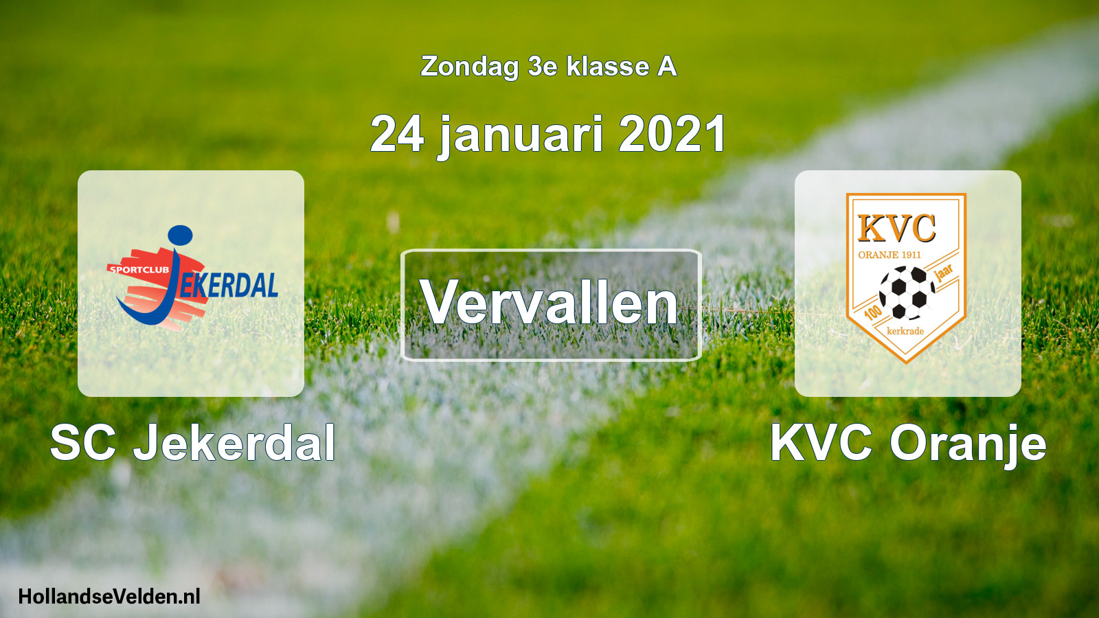 Scheduled Match: SC Jekerdal - KVC Oranje (24 January 2021)