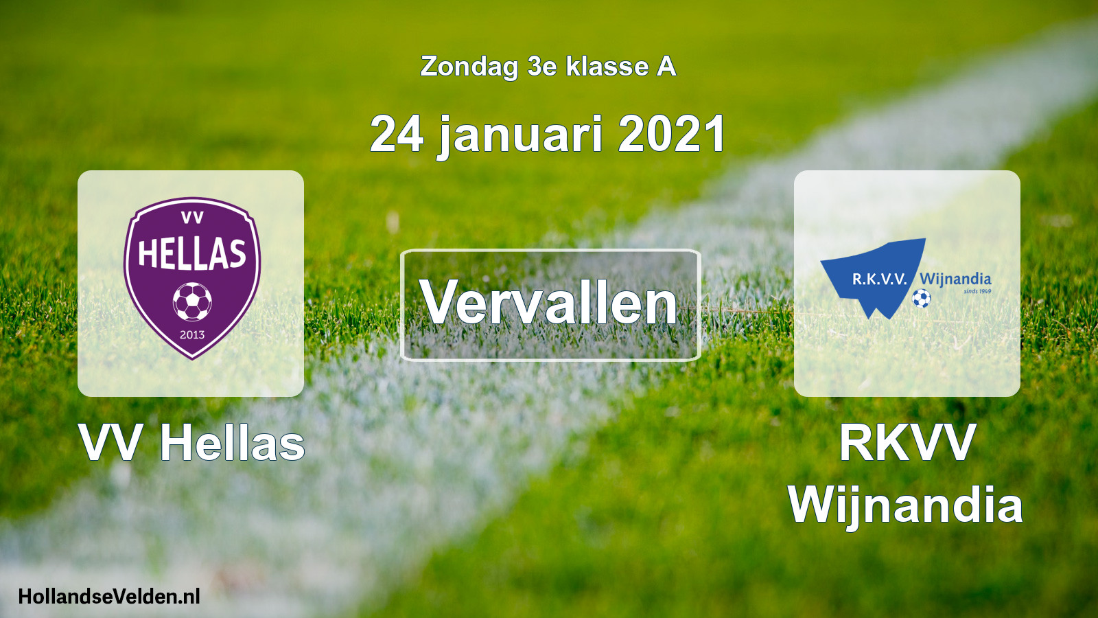 Scheduled Match: VV Hellas - RKVV Wijnandia (24 January 2021)