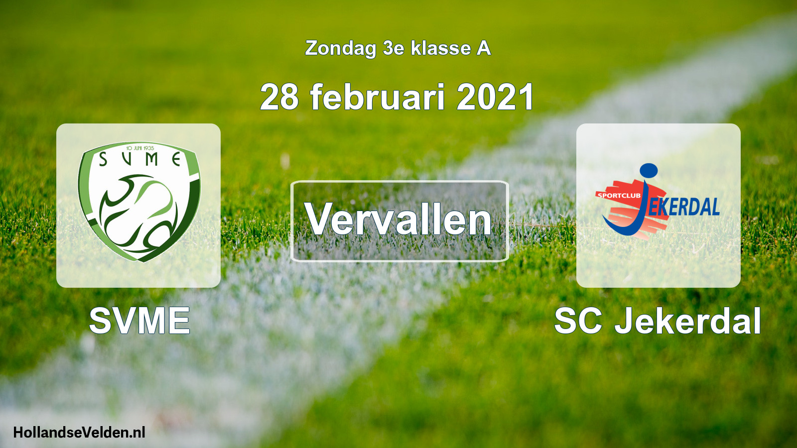 Scheduled Match: SVME - SC Jekerdal (28 February 2021)