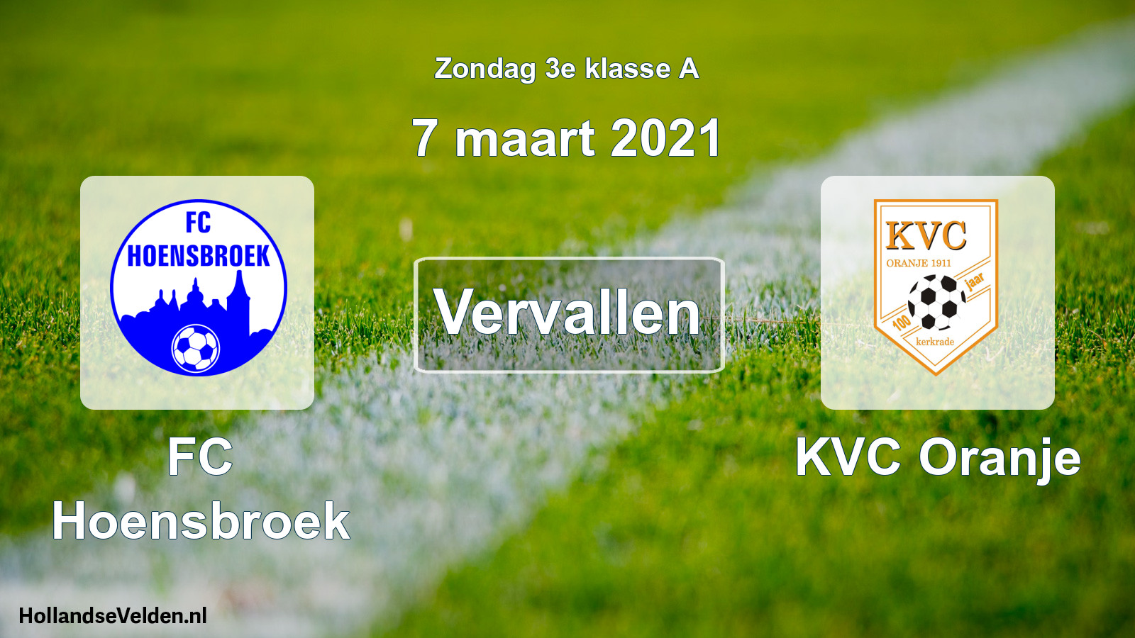 Scheduled Match: FC Hoensbroek - KVC Oranje (7 March 2021)