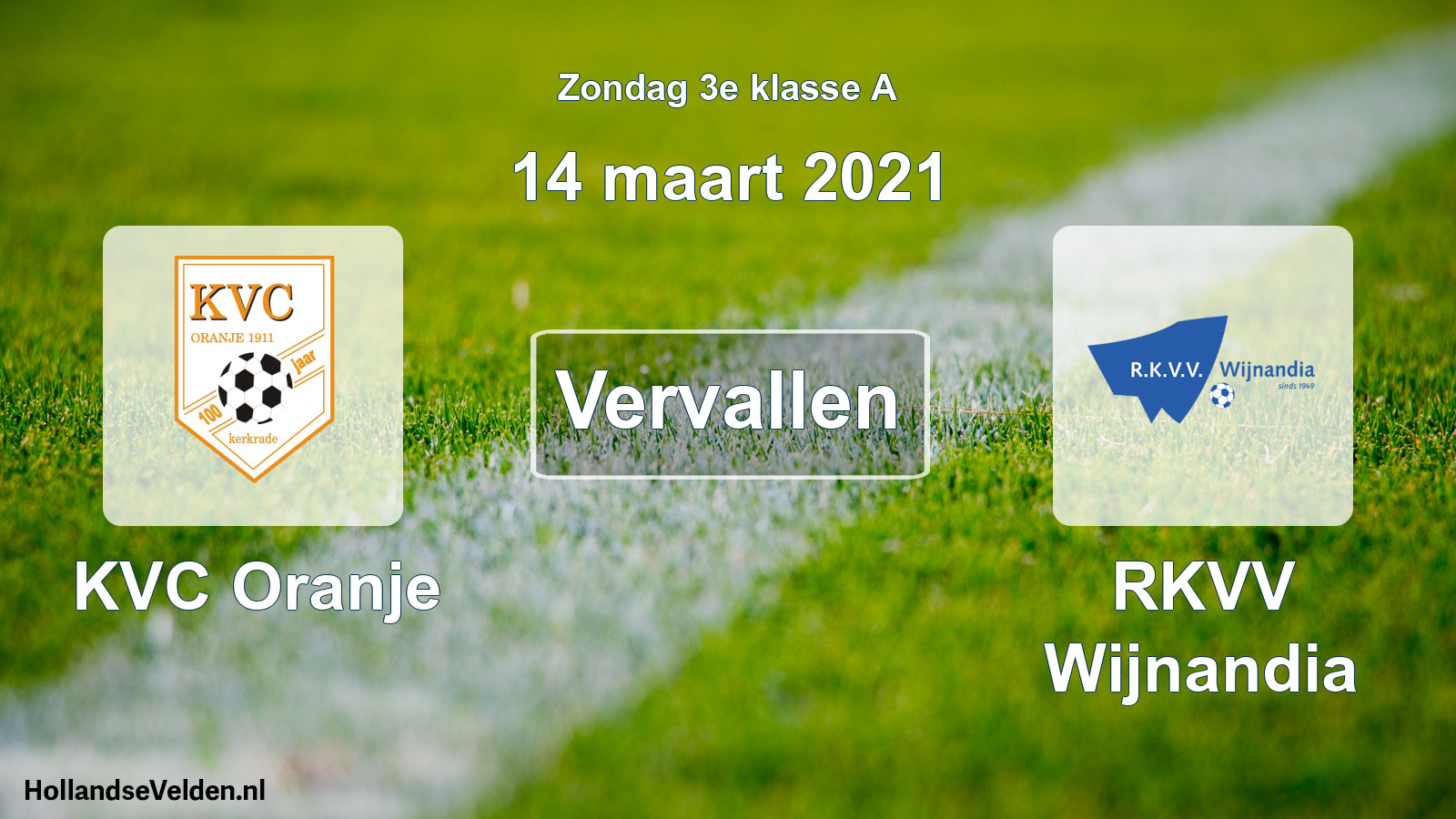 Scheduled Match: KVC Oranje - RKVV Wijnandia (14 March 2021)