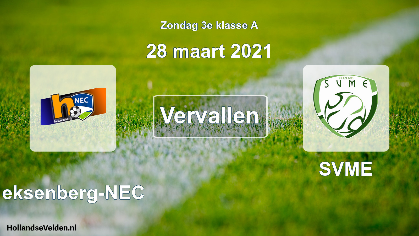 Scheduled Match: Heksenberg-NEC - SVME (28 March 2021)