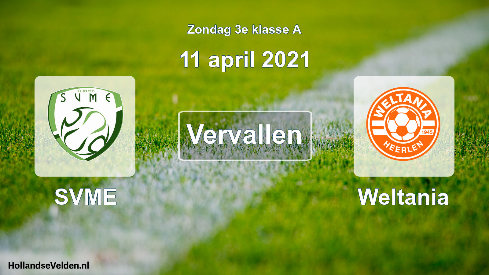 Scheduled Match: SVME - Weltania (11 April 2021)