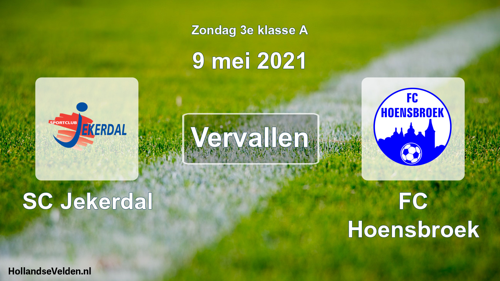 Scheduled Match: SC Jekerdal - FC Hoensbroek (9 May 2021)