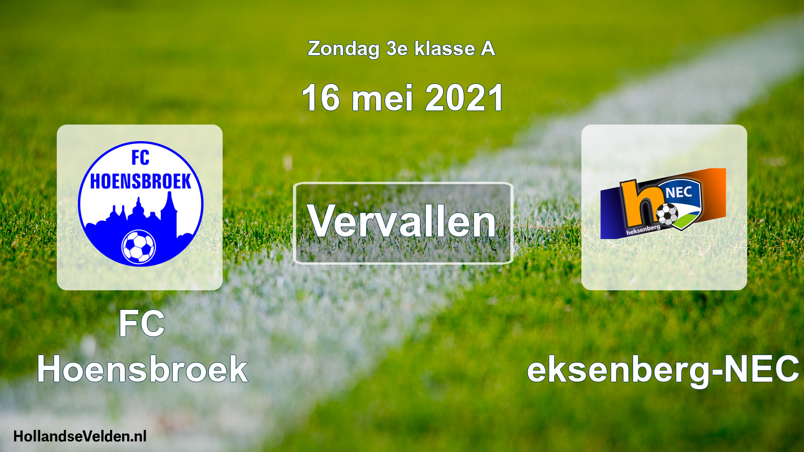 Scheduled Match: FC Hoensbroek - Heksenberg-NEC (16 May 2021)