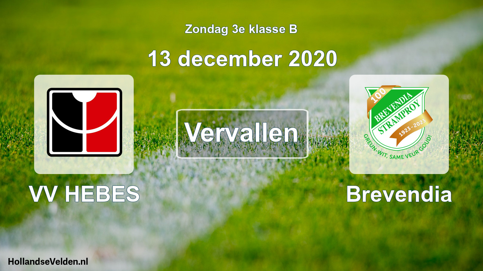 Scheduled Match: VV HEBES - Brevendia (13 December 2020)