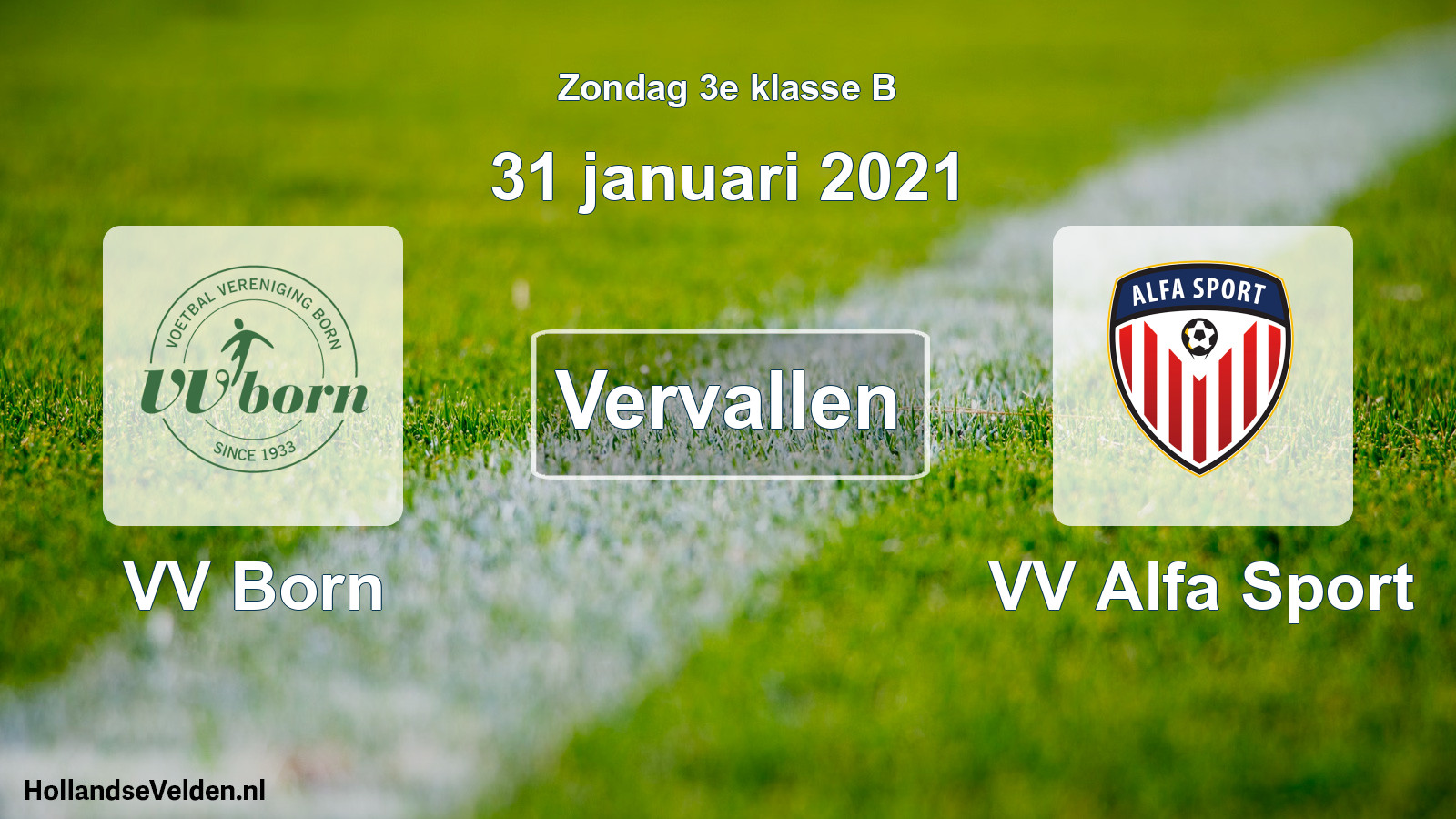 Scheduled Match: VV Born - VV Alfa Sport (31 January 2021)