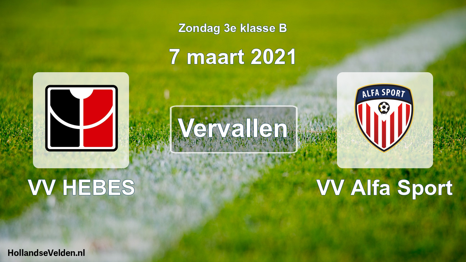 Scheduled Match: VV HEBES - VV Alfa Sport (7 March 2021)