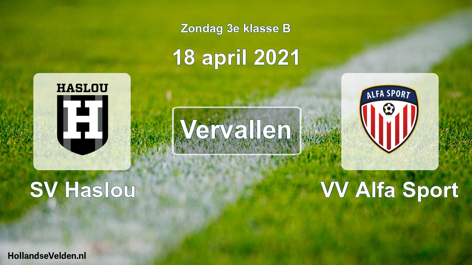 Scheduled Match: SV Haslou - VV Alfa Sport (18 April 2021)