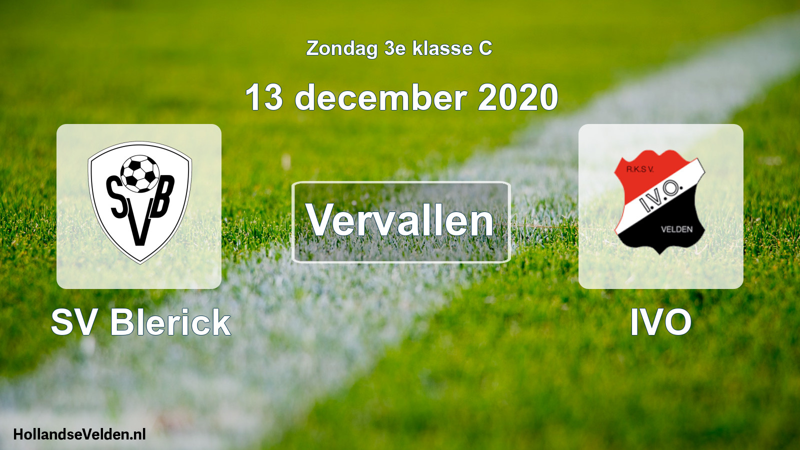 Scheduled Match: SV Blerick - IVO (13 December 2020)