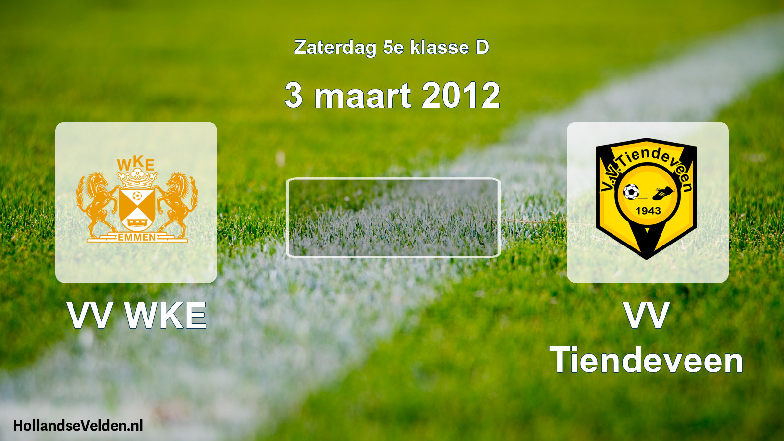 Scheduled Match: VV WKE - VV Tiendeveen (3 March 2012)