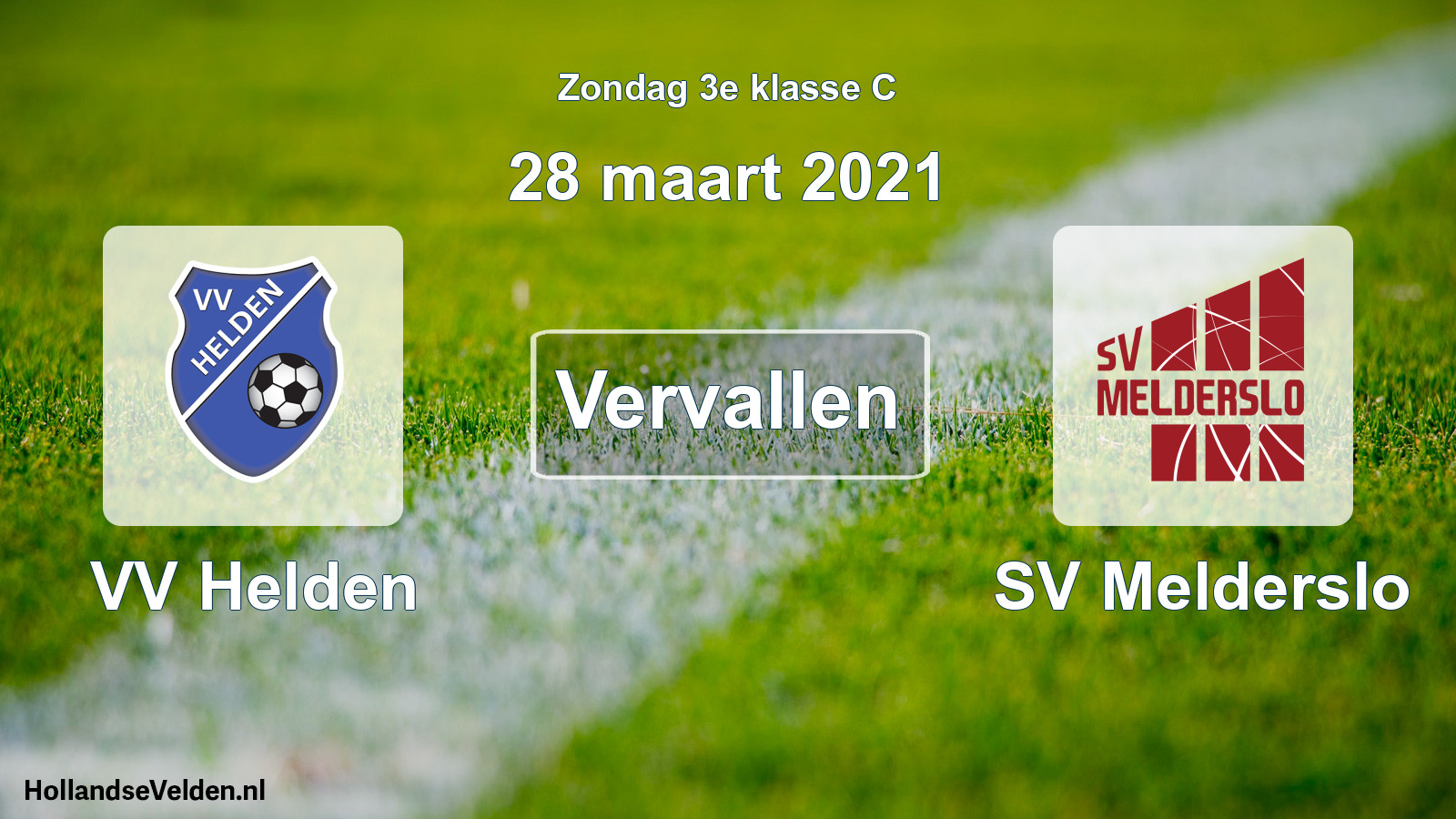 Scheduled Match: VV Helden - SV Melderslo (28 March 2021)