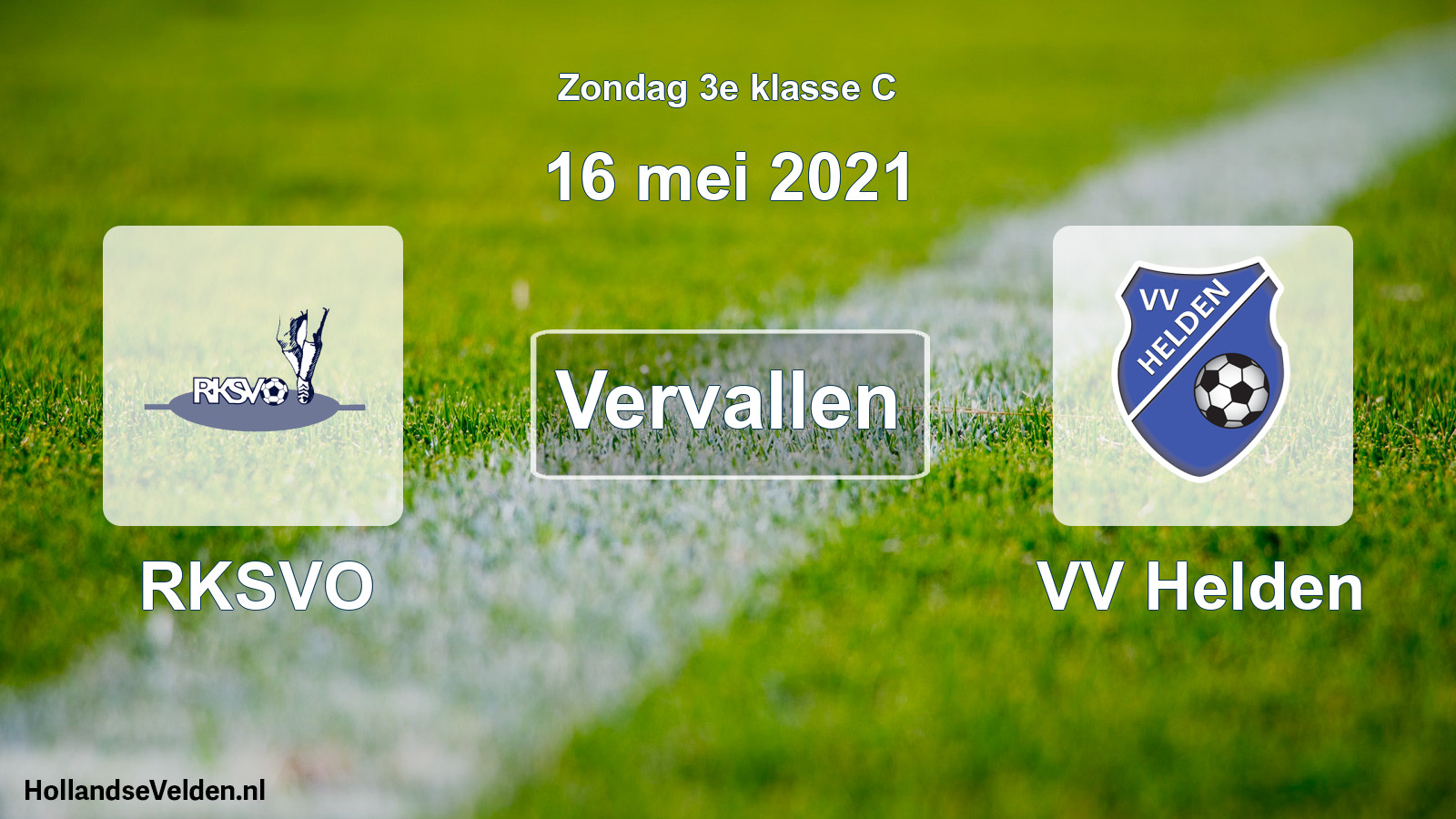 Scheduled Match: RKSVO - VV Helden (16 May 2021)