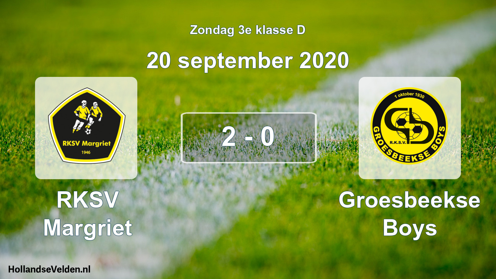 Total number of matches played: RKSV Margriet - Groesbeekse Boys 2 - 0 (20 September 2020)