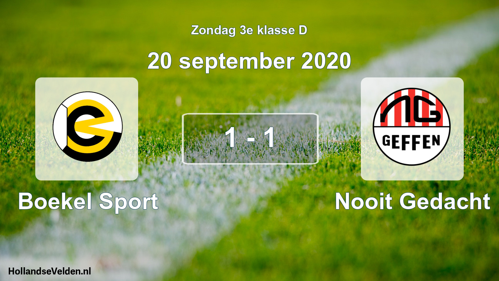 Total number of matches played: Boekel Sport - Nooit Gedacht 1 - 1 (20 September 2020)