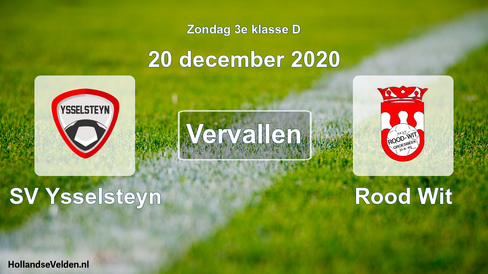 Scheduled Match: SV Ysselsteyn - Rood Wit (20 December 2020)
