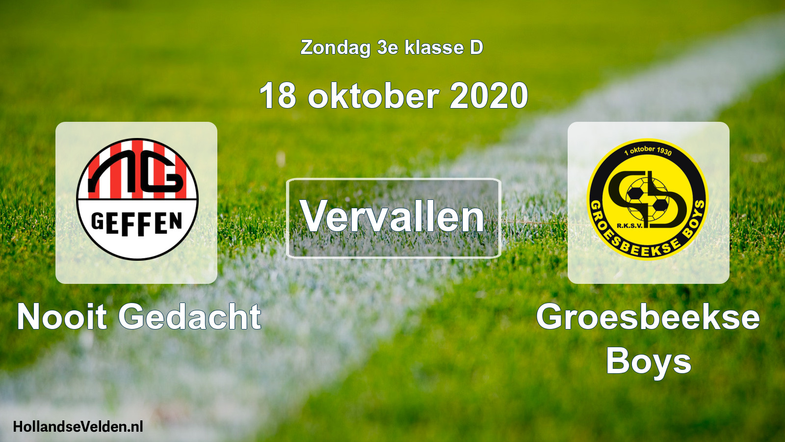 Scheduled Match: Nooit Gedacht - Groesbeekse Boys (18 October 2020)