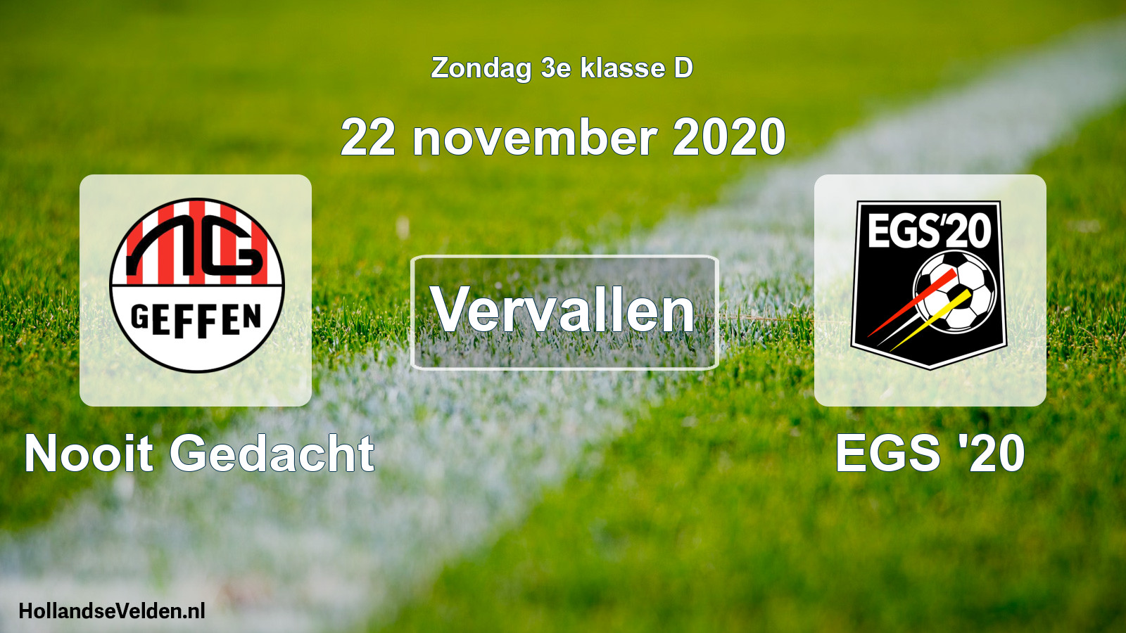 Scheduled Match: Nooit Gedacht - EGS '20 (22 November 2020)