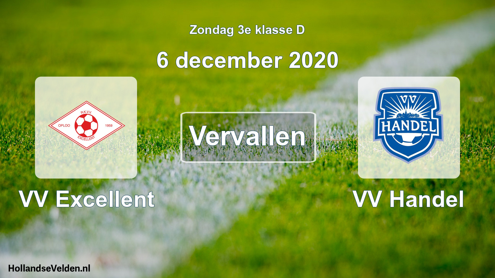 Scheduled Match: VV Excellent - VV Handel (6 December 2020)