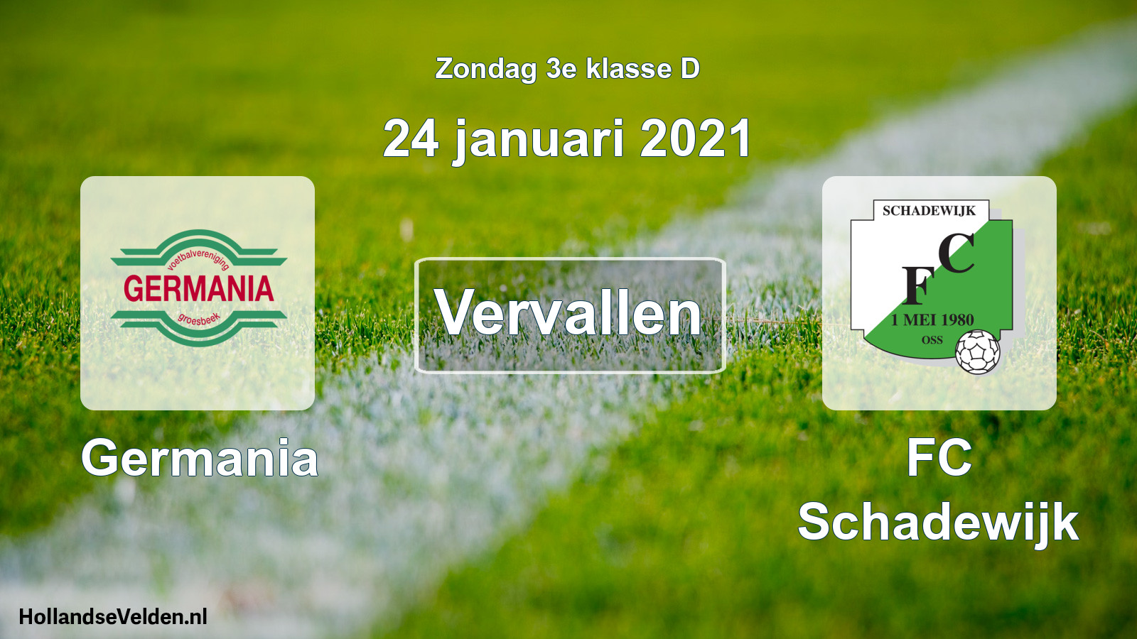 Scheduled Match: Germania - FC Schadewijk (24 January 2021)