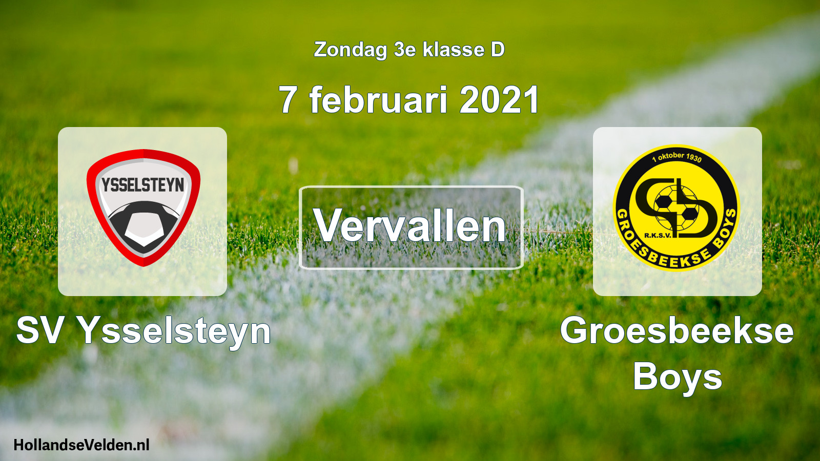 Scheduled Match: SV Ysselsteyn - Groesbeekse Boys (7 February 2021)