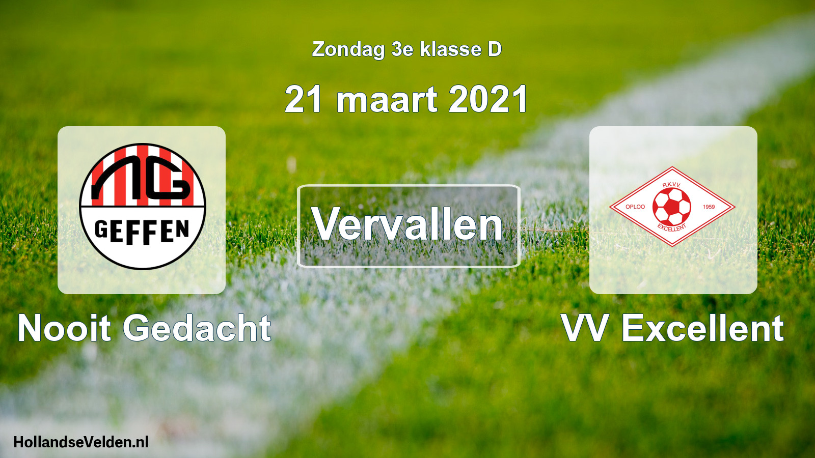 Scheduled Match: Nooit Gedacht - VV Excellent (21 March 2021)