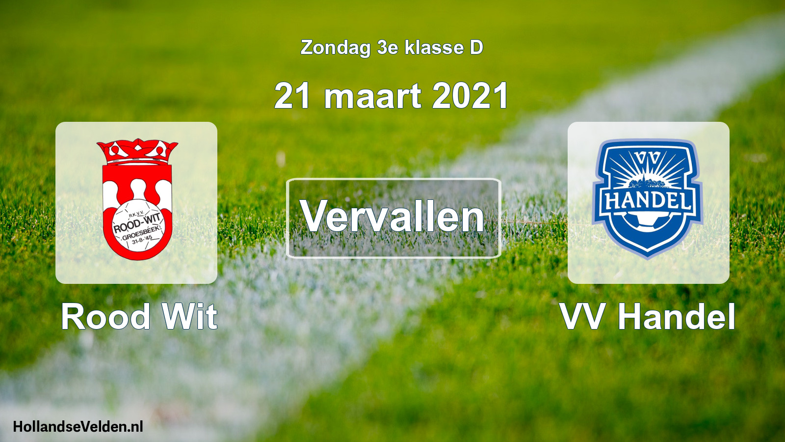 Scheduled Match: Rood Wit - VV Handel (21 March 2021)