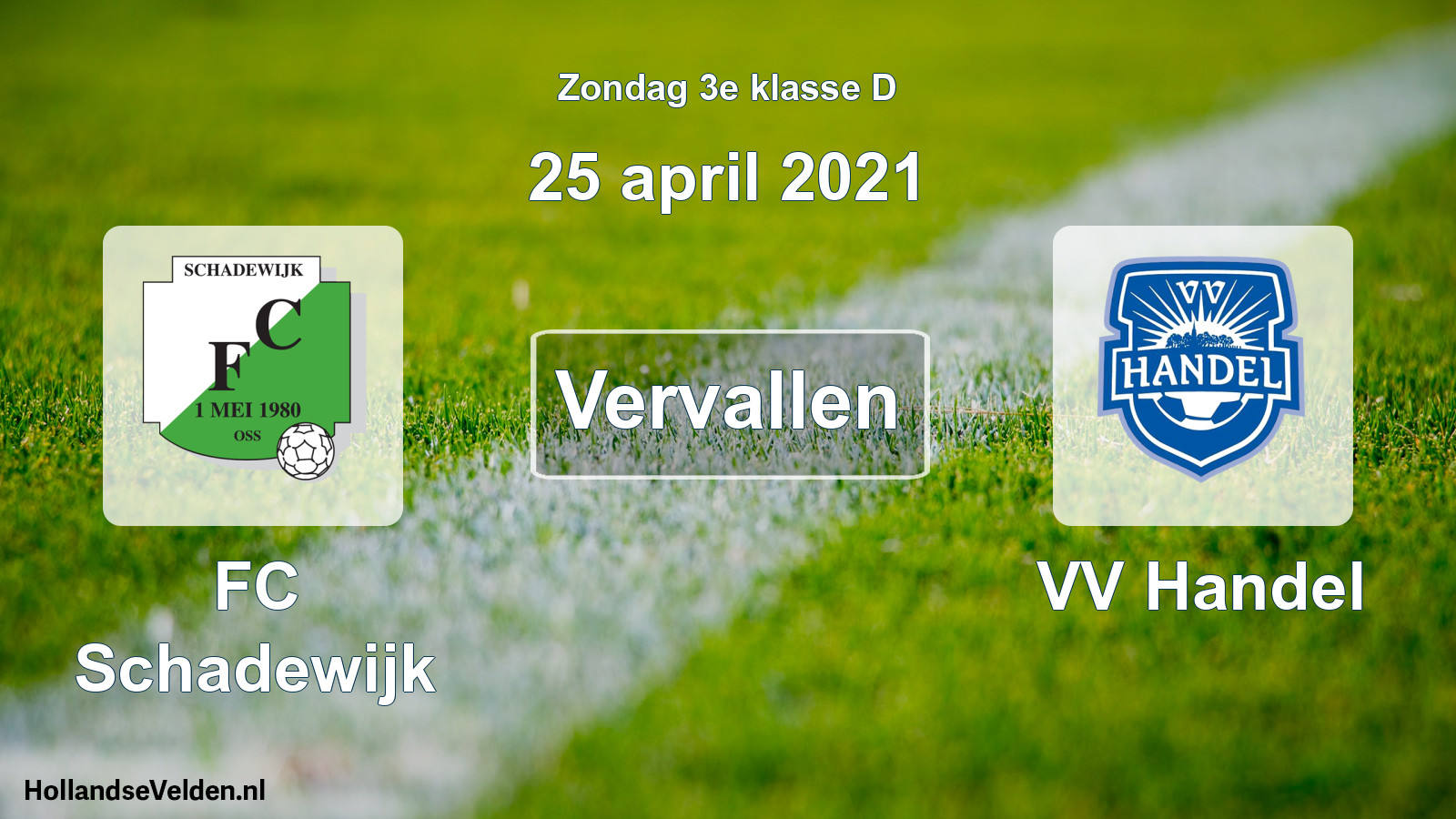 Scheduled Match: FC Schadewijk - VV Handel (25 April 2021)