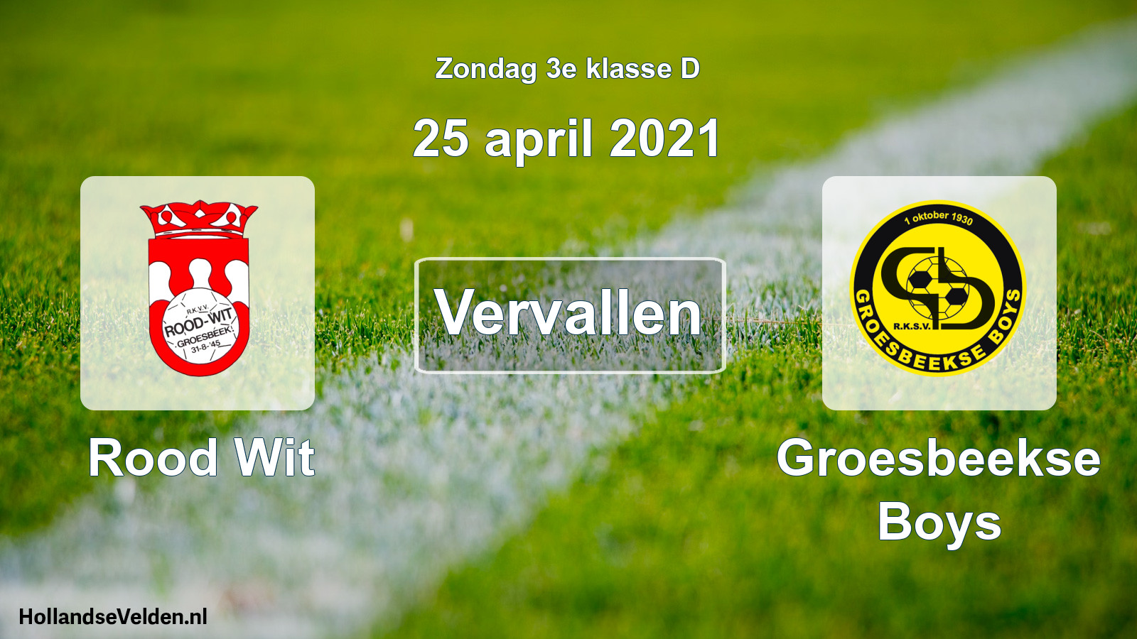 Scheduled Match: Rood Wit - Groesbeekse Boys (25 April 2021)