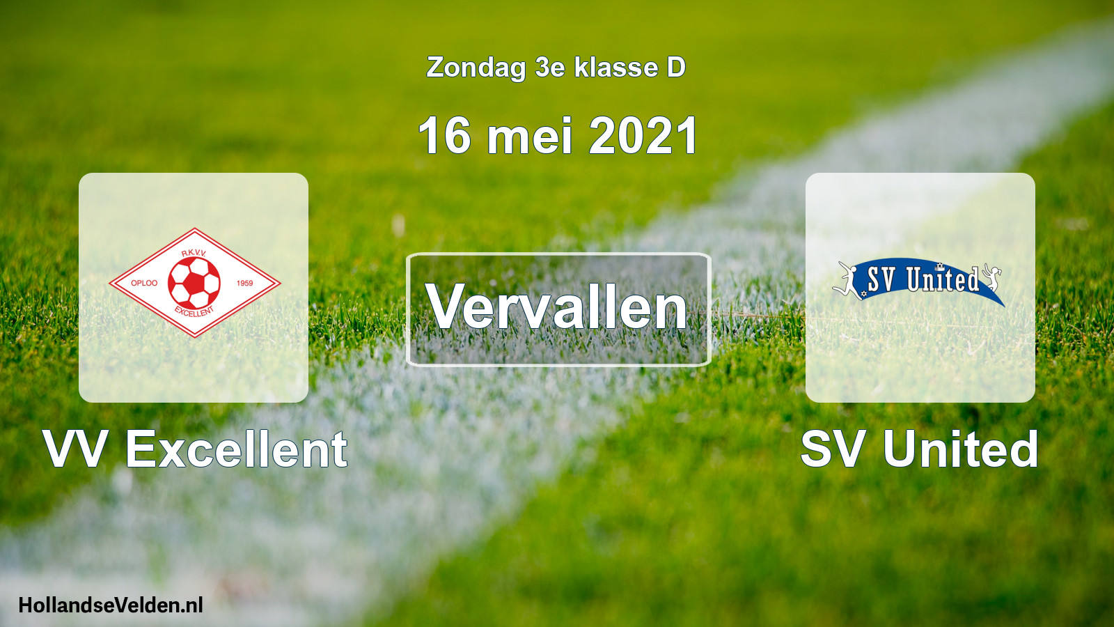 Scheduled Match: VV Excellent - SV United (16 May 2021)