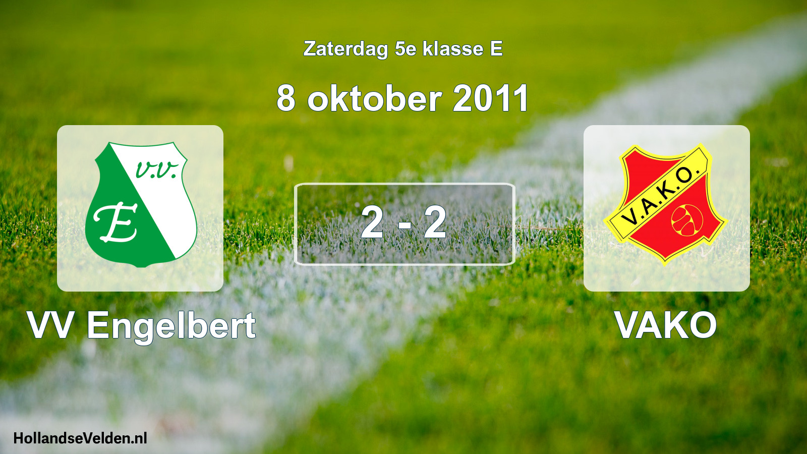 Total number of matches played: VV Engelbert - VAKO 2 - 2 (8 October 2011)