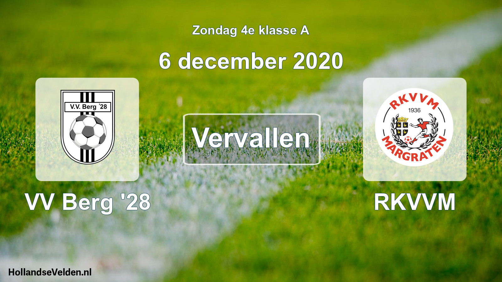 Scheduled Match: VV Berg '28 - RKVVM (6 December 2020)