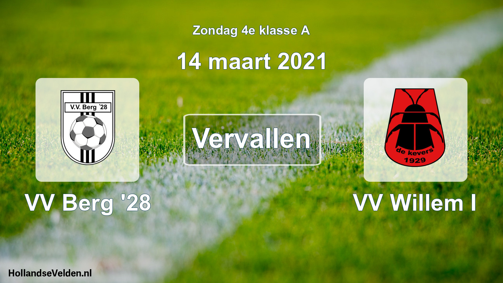 Scheduled Match: VV Berg '28 - VV Willem I (14 March 2021)