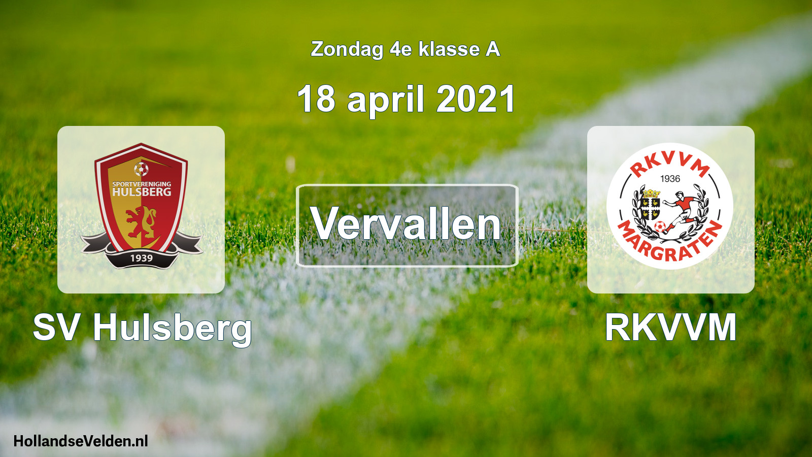 Scheduled Match: SV Hulsberg - RKVVM (18 April 2021)