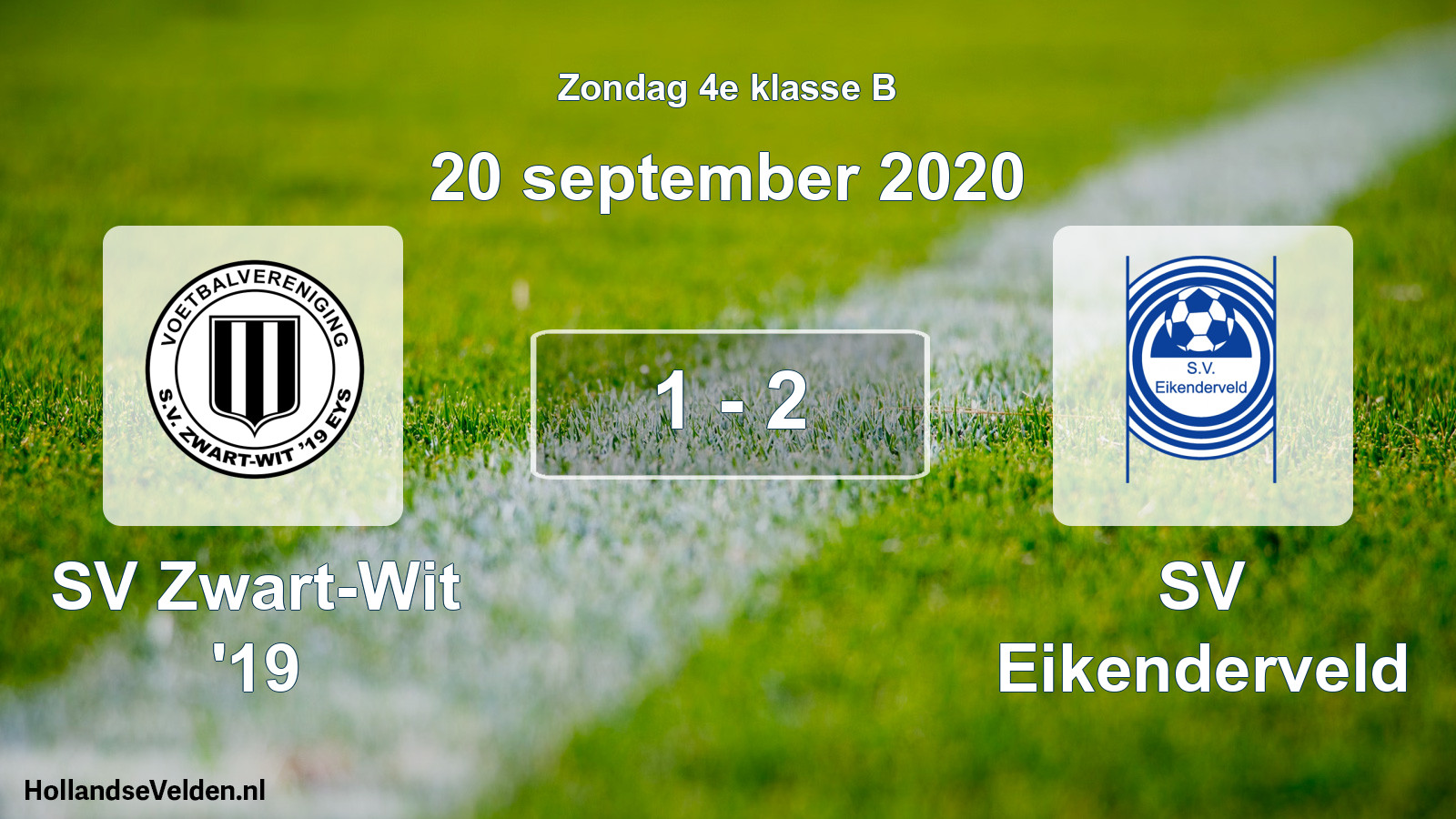 Total number of matches played: SV Zwart-Wit '19 - SV Eikenderveld 1 - 2 (20 September 2020)